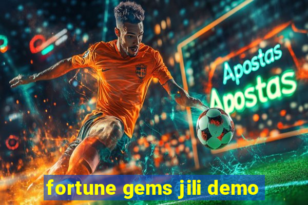 fortune gems jili demo